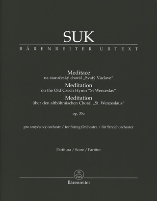 Josef Suk - Meditation on the Old Czech Hymn "St Wenceslas" op. 35a