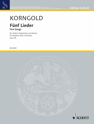 Erich Wolfgang Korngold - Fünf Lieder