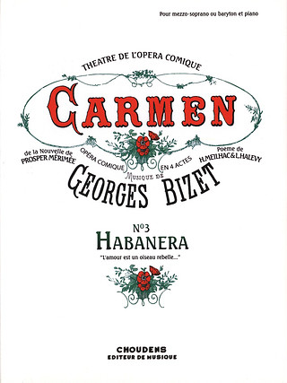 Georges Bizet - Carmen - No. 3 Habanera