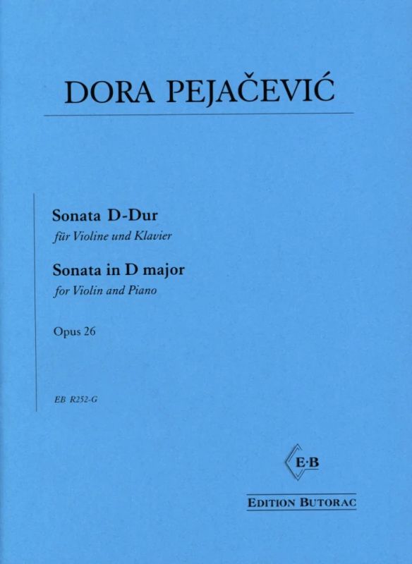Pejacevic Dora - Sonate D-Dur Op 26