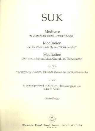 Josef Suk - Meditation über den altböhmischen Choral "St. Wenzeslaus" op. 35a