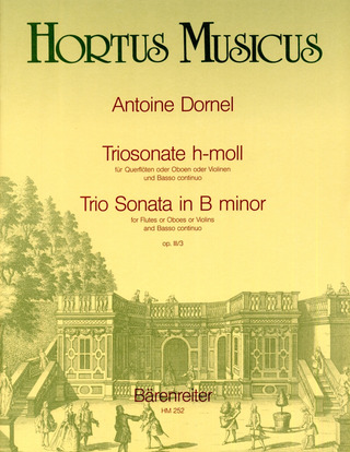 Louis-Antoine Dornel - Triosonate für zwei Flöten (Oboen/Violinen) und Basso continuo h-Moll op. 3/3