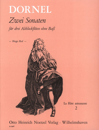 Louis-Antoine Dornel - 2 Sonaten d-Moll B-Dur für 3 Altblockflöten ohne Baß