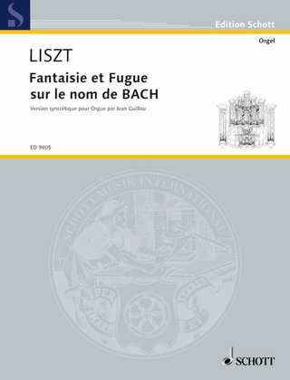 Franz Liszt - Fantasie und Fuge über "B-A-C-H"