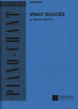 Vincent Scotto - 20 Succès