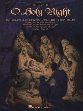 Adolphe Adam - The Complete O Holy Night