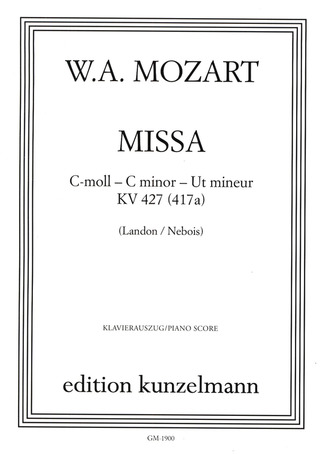 Wolfgang Amadeus Mozart: Messe c-moll KV 427