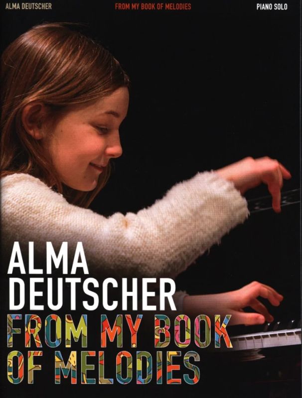 Alma Deutscher - From My Book of Melodies