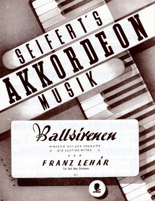Franz Lehár - Ballsirenen