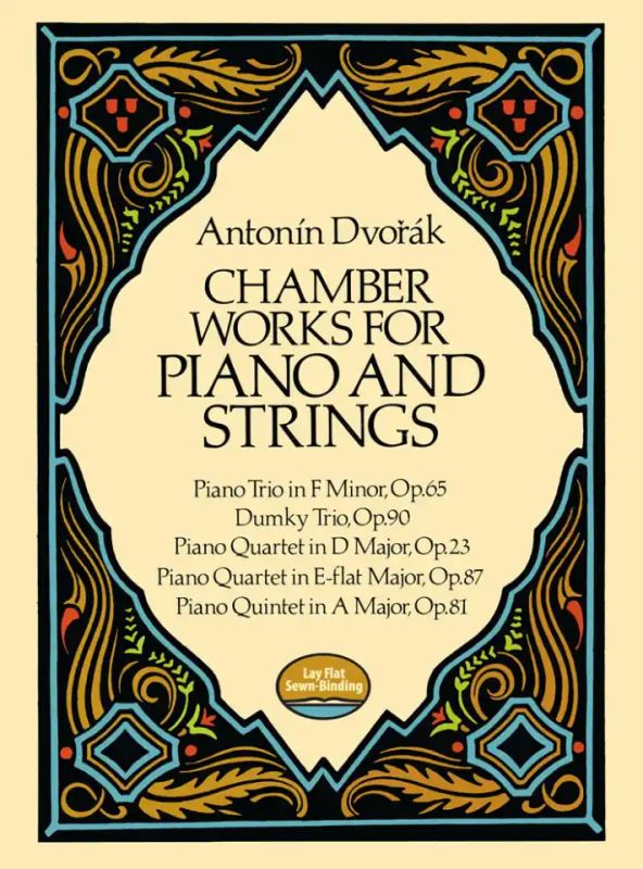 Antonín Dvořák: Chamber Works for Piano and Strings (0)