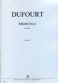 Hugues Dufourt - Meeresstille