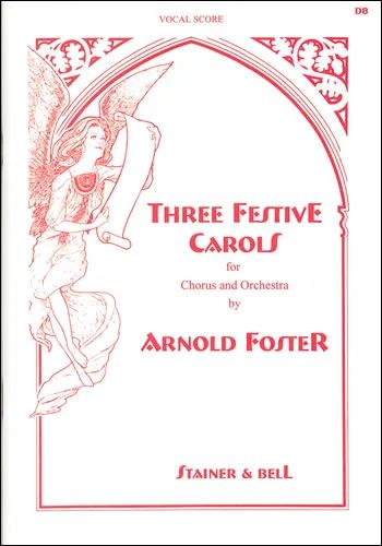 Arnold Foster - Three Festive Carols