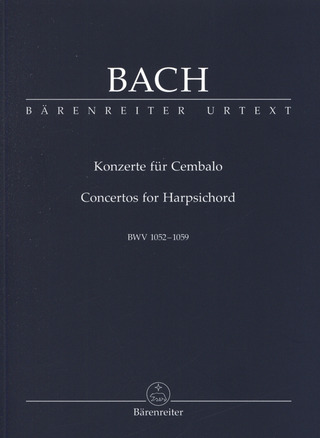 Johann Sebastian Bach: Concertos BWV 1052–1059