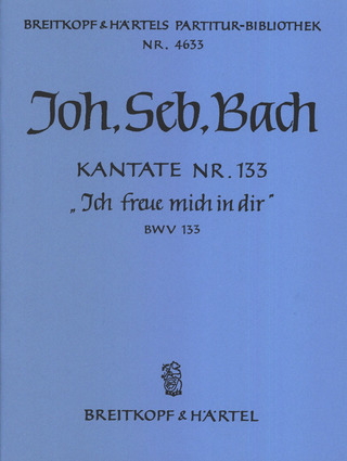 Johann Sebastian Bach - Kantate Nr. 133 BWV 133
