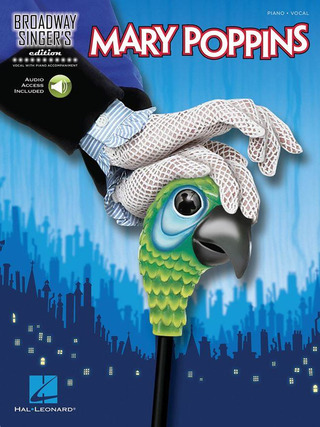 Richard M. Sherman et al.: Broadway Singer's Edition: Mary Poppins (Book/Online Audio)