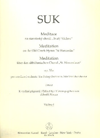 Josef Suk - Meditation über den altböhmischen Choral "St. Wenzeslaus" op. 35a