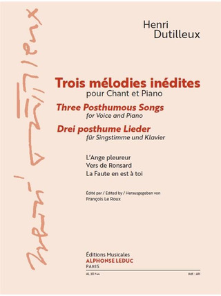 Henri Dutilleux: Three Posthumous Songs