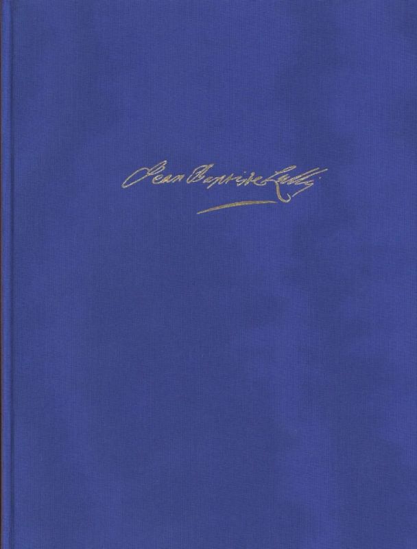 Jean-Baptiste Lully - Œuvres complètes – Série IV Volume 3