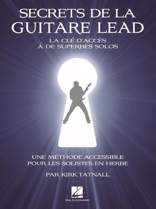 Kirk Tatnall - Secrets de la Guitare Lead