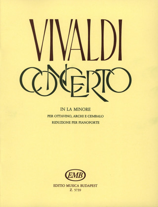 Antonio Vivaldi - Concerto in la minore per ottavino, archi e cembalo RV 445