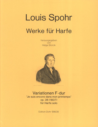 Louis Spohr: Variationen für Harfe solo F-Dur op. 36 "Je suis encore dans mon printemps" (1807)