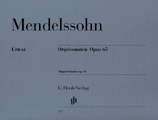 Felix Mendelssohn Bartholdy - Organ Sonatas op. 65