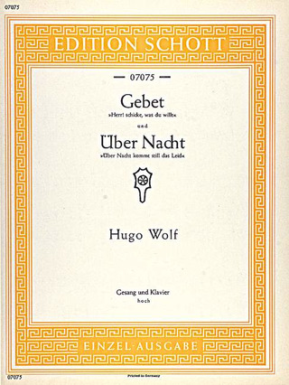 Hugo Wolf - Gebet / Über Nacht