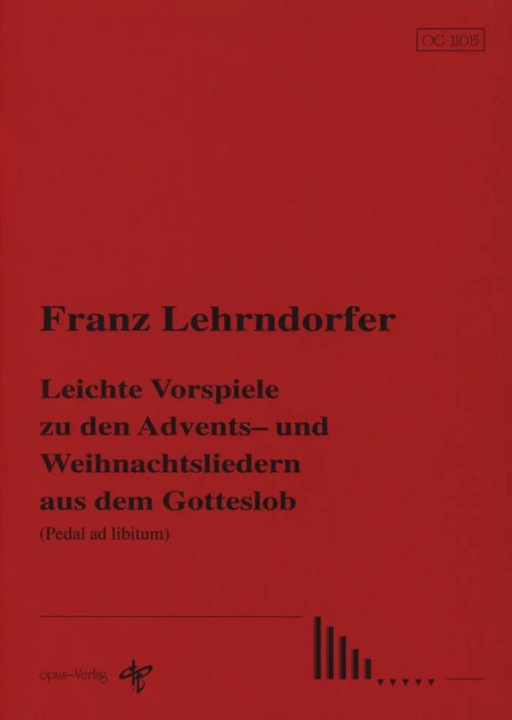 Franz Lehrndorfer - Leichte Vorspiele Zu Den Advents + Weihnachtsliedern Aus