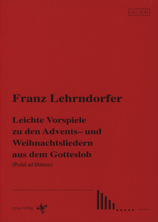 Franz Lehrndorfer - Leichte Vorspiele Zu Den Advents + Weihnachtsliedern Aus