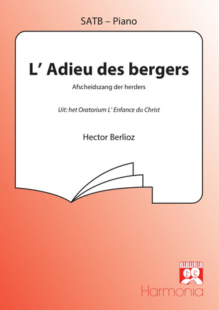 Hector Berlioz - L' Adieu des bergers (Afscheidszang der herders)