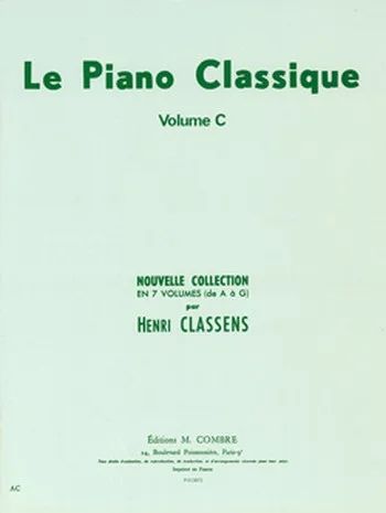 Henri Classens - Le Piano classique Vol.C Vieux maîtres français