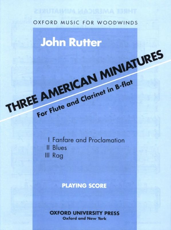 John Rutter - Three American Miniatures