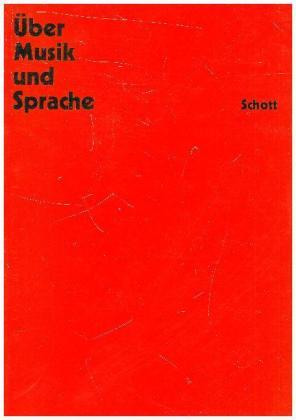 Rudolf Stephan - Über Musik und Sprache