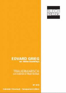 Edvard Grieg - Trauermarsch Zum Andenken An Rikard Nordraak