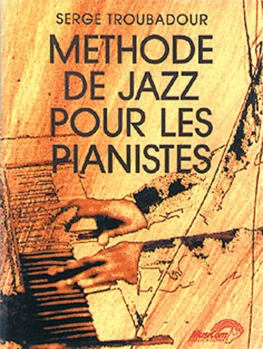 Méthode de Jazz pour Les Pianistes