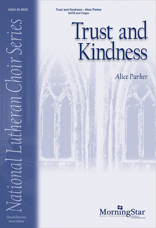 Alice Parker - Trust and Kindness