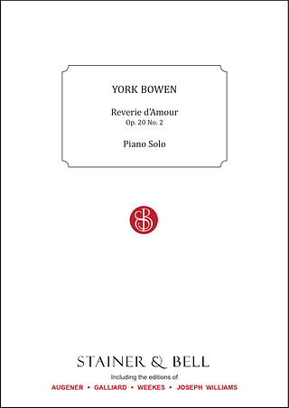 York Bowen - Reverie d’amour Op. 20, No. 2