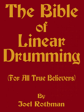 Joel Rothman - The Bible Of Linear Drumming