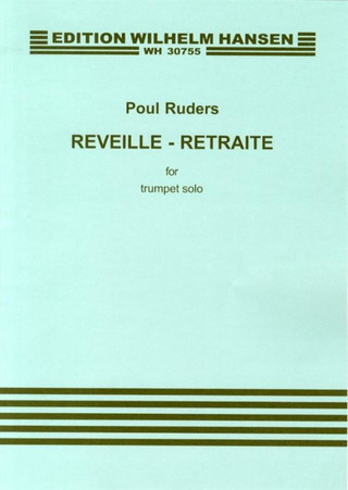 Poul Ruders: Reveille - Retraite