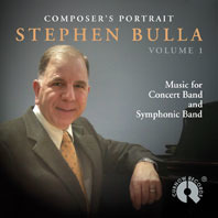 Composer's Portrait Stephen Bulla Vol. 1