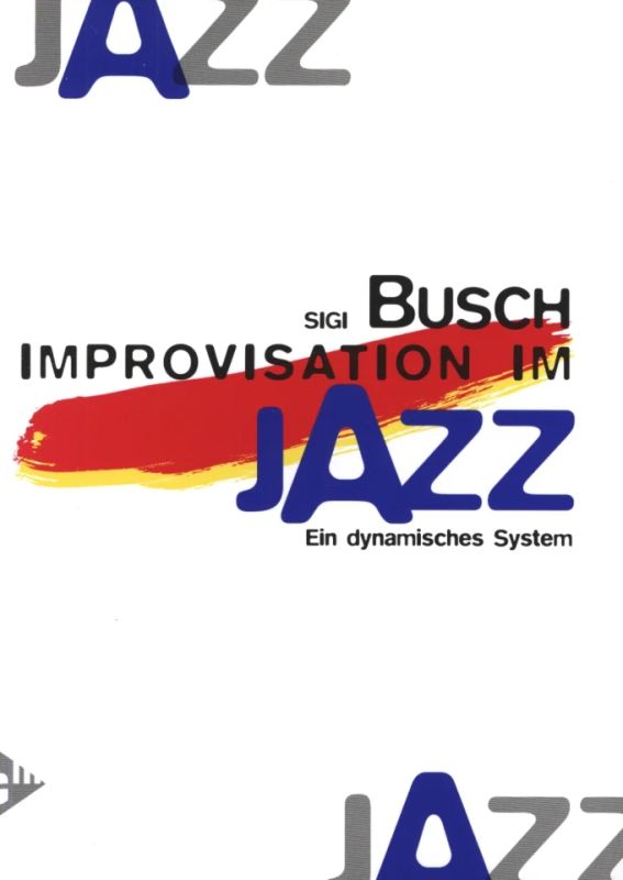 Sigi Busch - Improvisation im Jazz