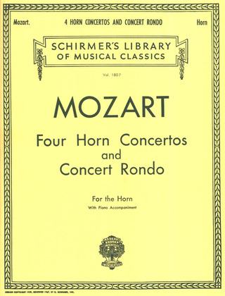 Wolfgang Amadeus Mozart - 4 Horn Concertos and Concert Rondo