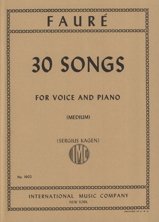 Gabriel Fauré - 30 Songs