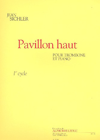 Pavillon haut (cycle 1) pour trombone et piano