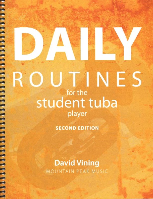 David Vining - Daily Routines for the student tuba player