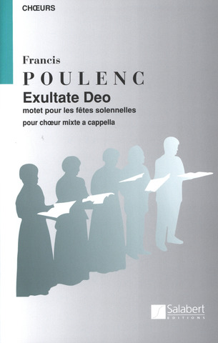 Francis Poulenc - Exultate Deo