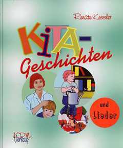 Kessler R. - Kita Geschichten Und Lieder
