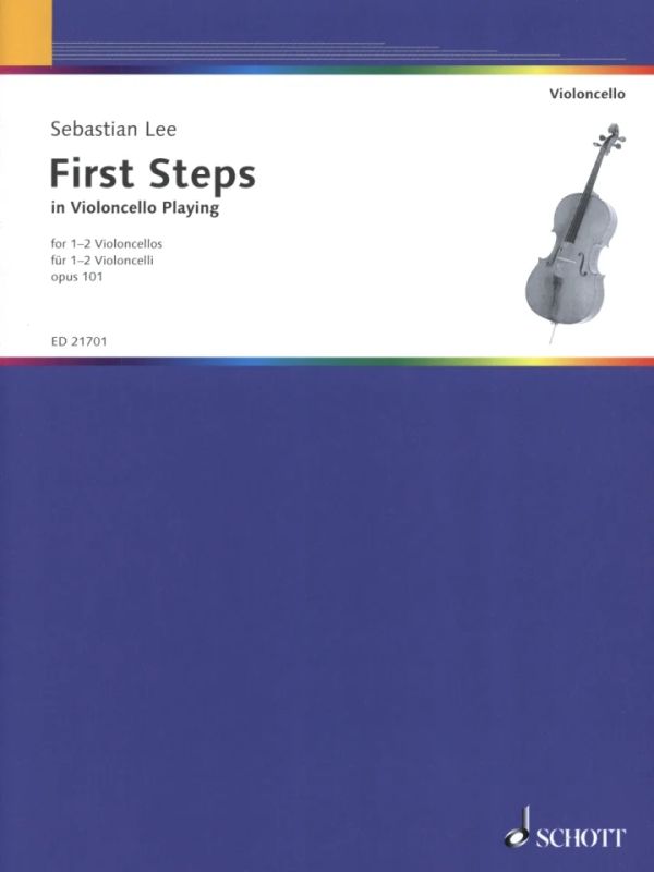 Sebastian Lee - First Steps in Violoncello Playing op. 101