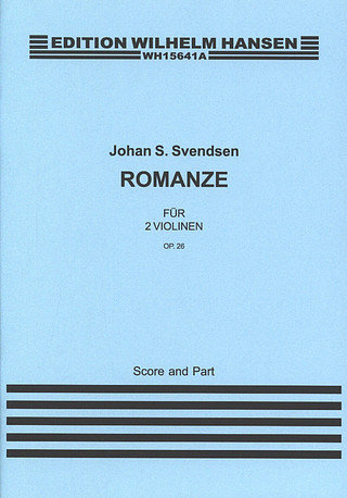 Johan Svendsen: Romanze Für 2 Violinen Op. 26