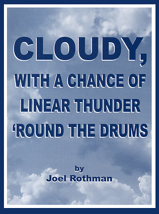 Joel Rothman - Cloudy, With A Chance Of Linear Thunder 'Round